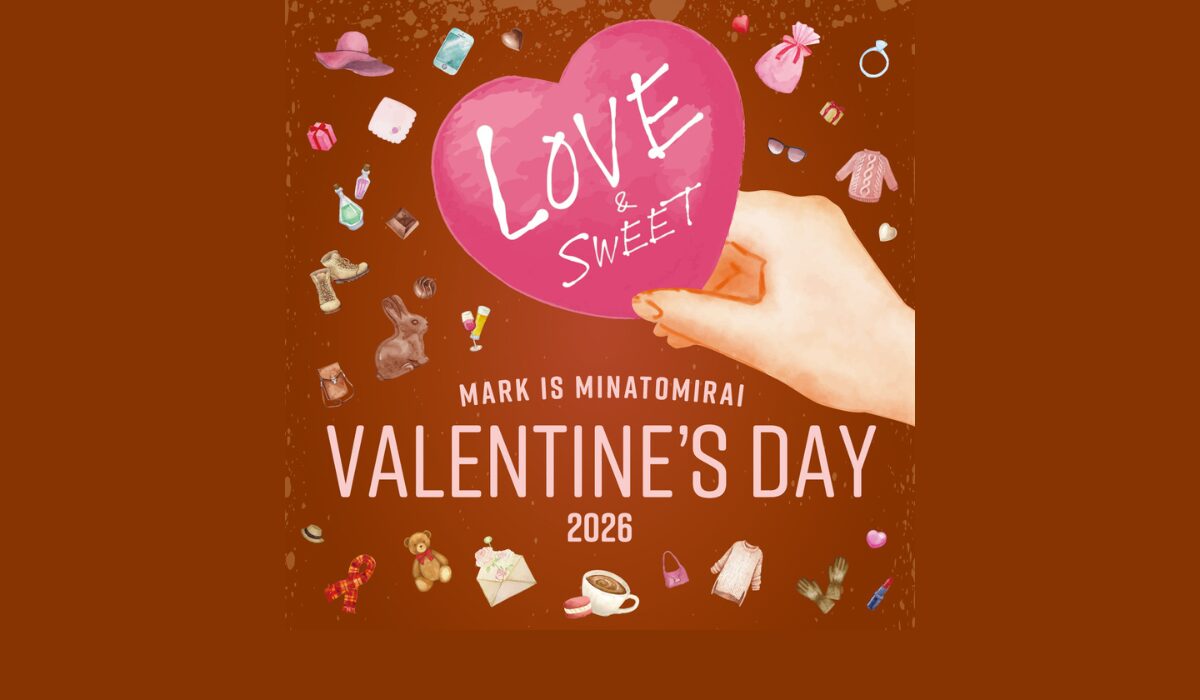 VALENTINE’S DAY【MARK IS みなとみらい】