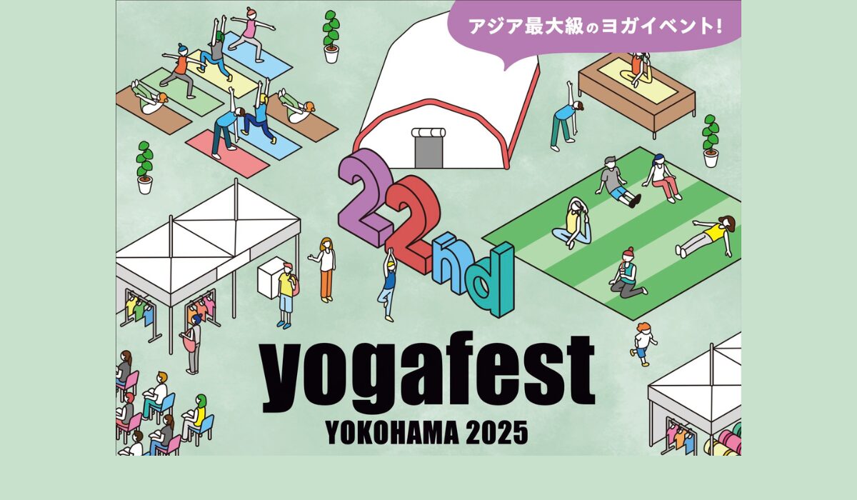 アジア最大級のヨガイベント「第22回ヨガフェスタ横浜2025」9/13(土)～15(月•祝)開催