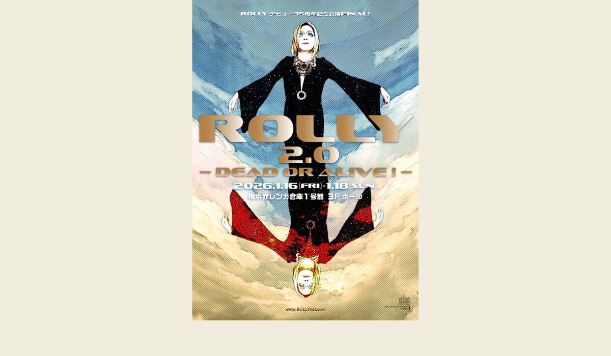 ROLLY デビュー35周年記念公演 Final！　 ROLLY 2.0  – DEAD or ALIVE ! –