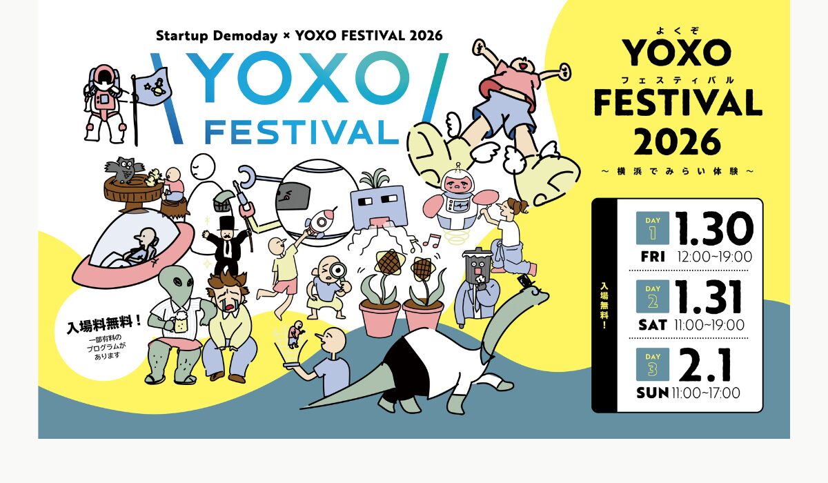 Startup Demoday × YOXO FESTIVAL 2026　横浜で“みらい体験”。最先端技術とアイデアが集結する3日間